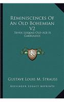 Reminiscences Of An Old Bohemian V2