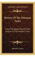 History Of The Ottoman Turks
