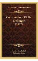 Conversations Of Dr. Dollinger (1892)