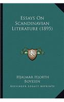 Essays on Scandinavian Literature (1895)