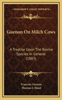 Guenon On Milch Cows