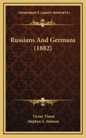 Russians and Germans (1882)