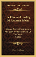 The Care And Feeding Of Southern Babies
