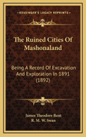 Ruined Cities Of Mashonaland