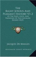 The Right Joyous And Pleasant History V1-2: Of The Feats, Gests, And Prowesses Of The Chevalier Bayard (1825)