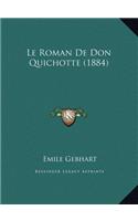 Le Roman De Don Quichotte (1884)