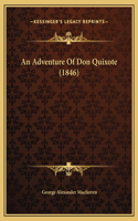 An Adventure Of Don Quixote (1846)