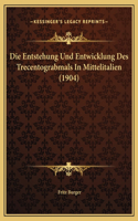 Die Entstehung Und Entwicklung Des Trecentograbmals In Mittelitalien (1904)