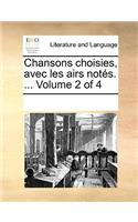Chansons choisies, avec les airs notés. ... Volume 2 of 4