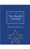 The World's Warships - War College Series