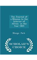 Journal of a Mission to the Interior of Africa in the Year 1805 - Scholar's Choice Edition