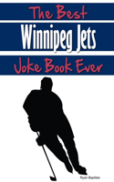 Best Winnipeg Jets Joke Book Ever