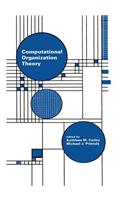 Computational Organization Theory