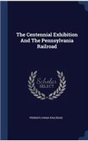Centennial Exhibition And The Pennsylvania Railroad