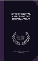 Environmental Aspects of the Hospital Voliv