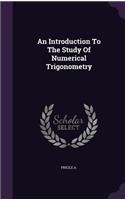 An Introduction To The Study Of Numerical Trigonometry