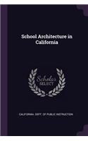 School Architecture in California