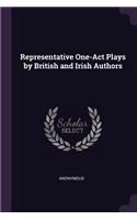 Representative One-Act Plays by British and Irish Authors