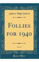 Follies for 1940, Vol. 21 (Classic Reprint)