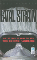 The Fatal Strain