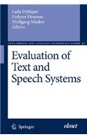 Evaluation of Text and Speech Systems