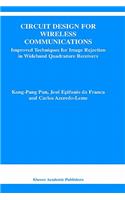 Circuit Design for Wireless Communications: Improved Techniques for Image Rejection in Wideband Quadrature Receivers