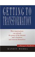 Getting to Transformation