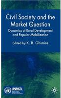 Civil Society and the Market Question