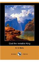 God the Invisible King (Dodo Press)