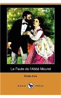 Faute de L'Abbe Mouret (Dodo Press)