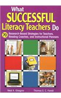 What Successful Literacy Teachers Do