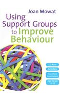 Using Support Groups to Improve Behaviour