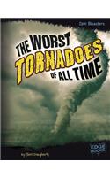 Worst Tornadoes of All Time