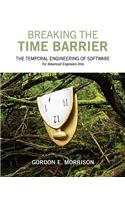 Breaking the Time Barrier