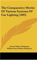 The Comparative Merits Of Various Systems Of Car Lighting (1892)