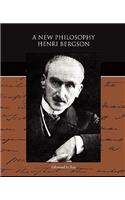 A New Philosophy - Henri Bergson