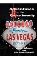 Adventures In Casino Security