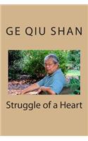 Struggle of a Heart