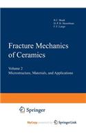 Fracture Mechanics of Ceramics