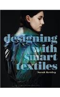 Designing with Smart Textiles