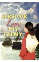 Survivor Love Thy Enemy