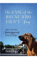 The Case of the Hound Who Didn't Stay