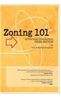 Zoning 101: A Practical Introduction: Third Edition