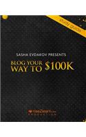 Blog Your Way to $100K