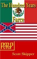The Hundred Years Farce: (English)
