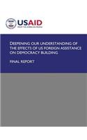 Deepening Our Understanding of the Effects of US Foreign Assistance on Democracy Building