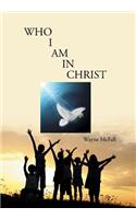 Who I Am in Christ: (English)