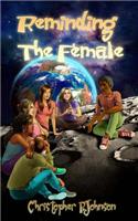Reminding The Female