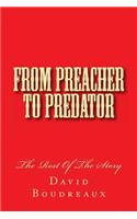 From Preacher To Predator