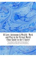 Of Love, Autonomy & Wealth